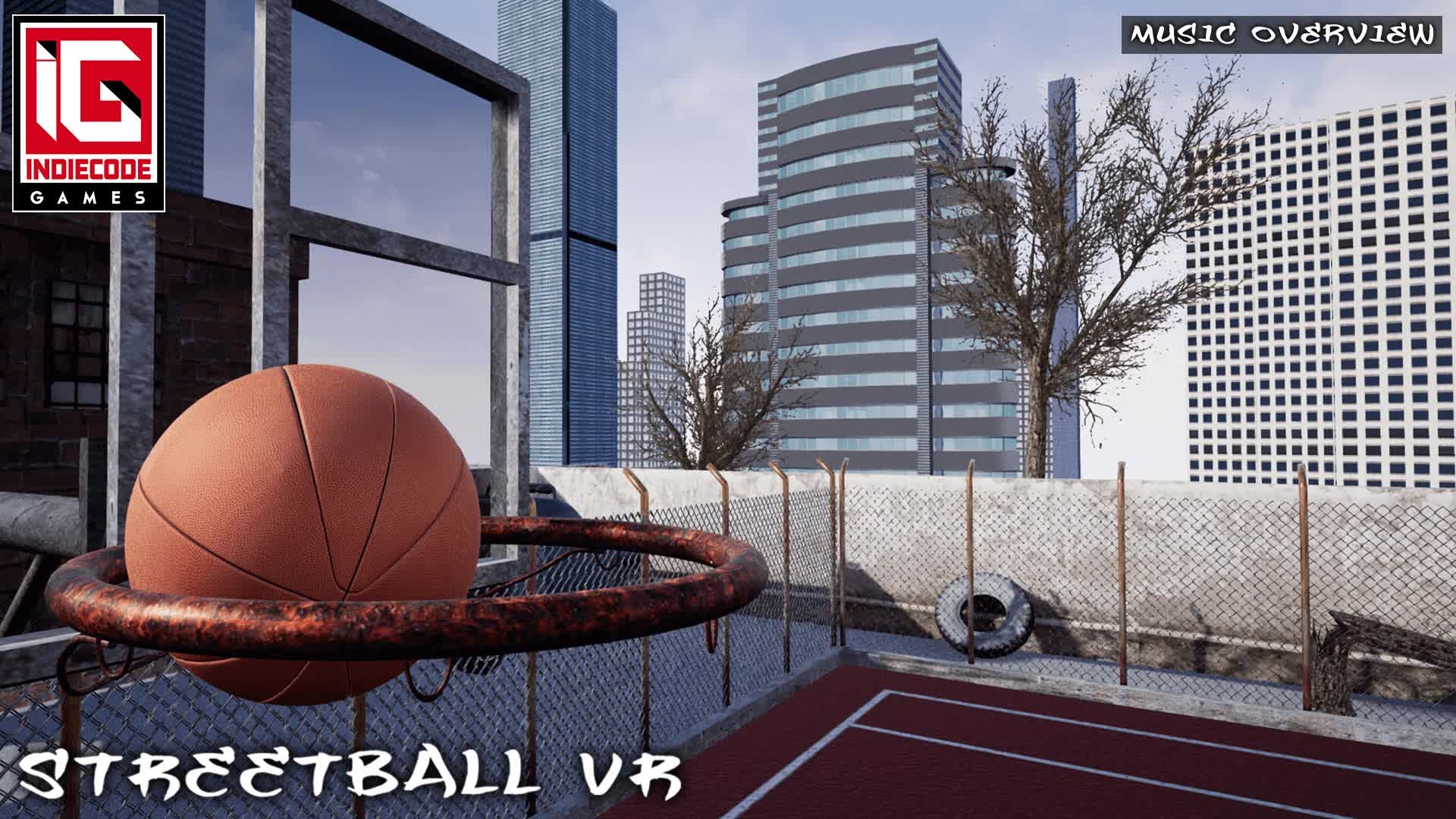 Streetball VR Streetball VR - Music Overview