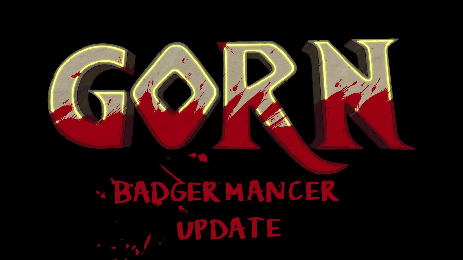 GORN GORN Badgermancer Update