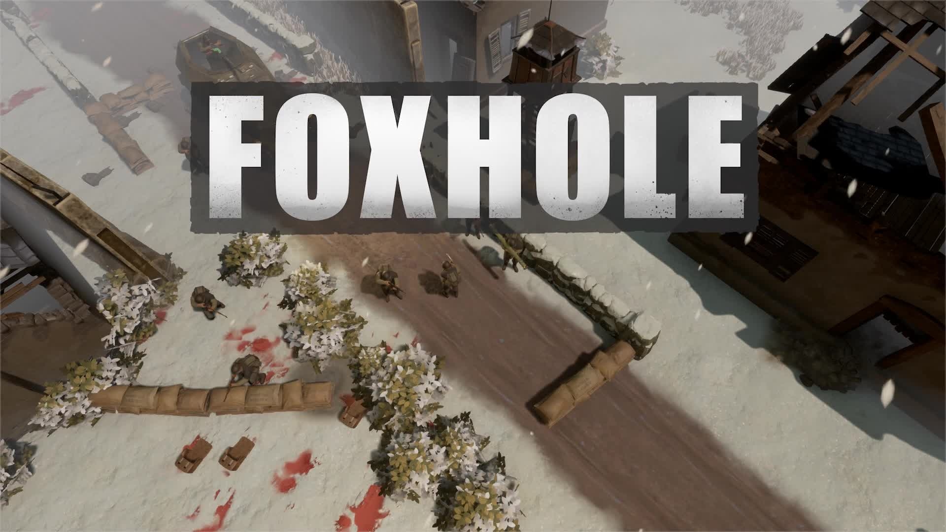 Foxhole Foxhole Feature Walkthrough