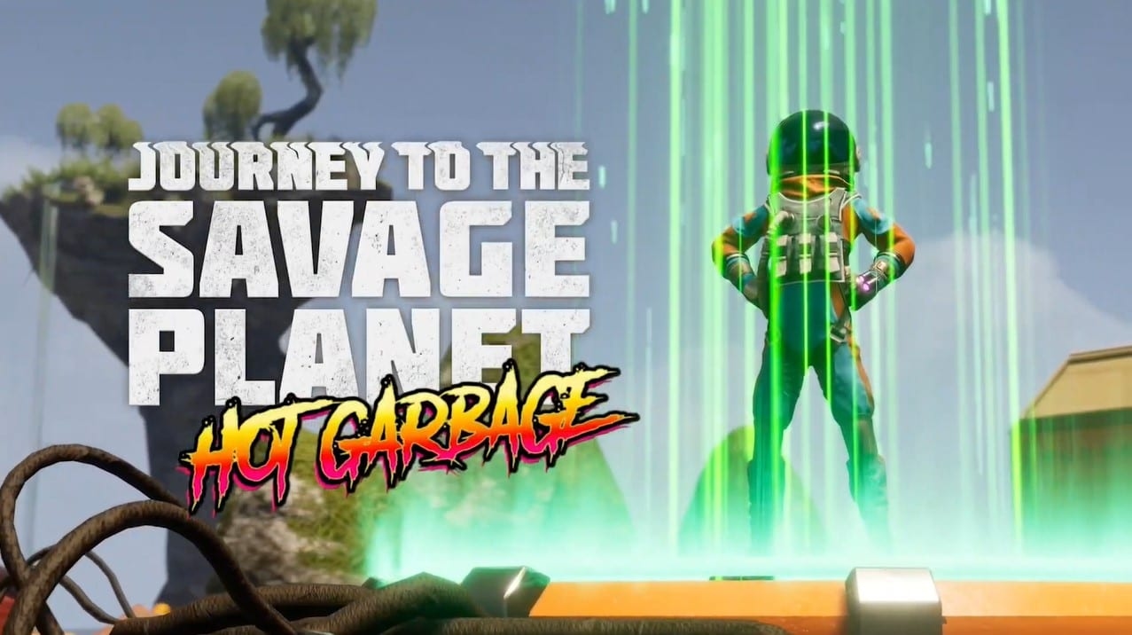 Journey to the Savage Planet: Hot Garbage