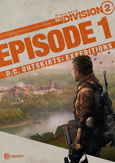 Tom Clancy’s The Division 2: Episode 1 - D.C. Outskirts: Expeditions