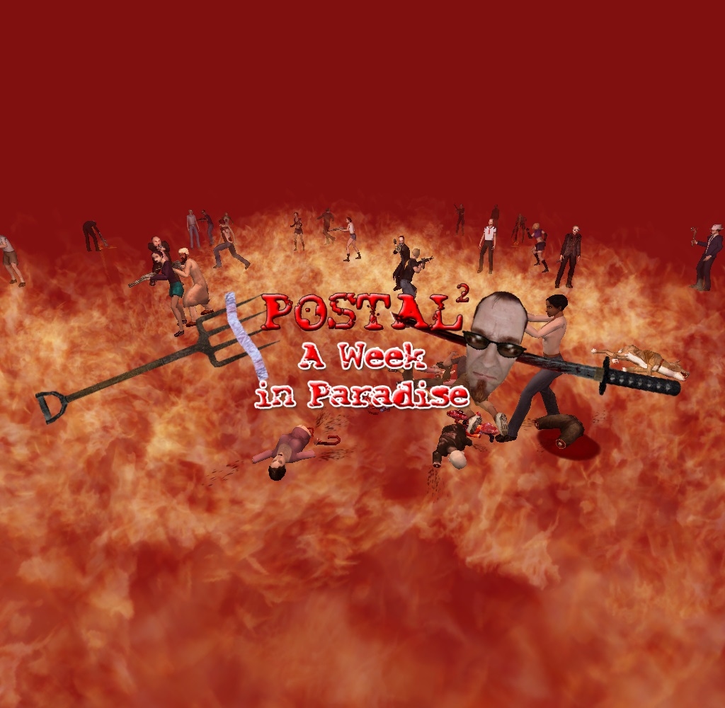 POSTAL 2: A Week in Paradise