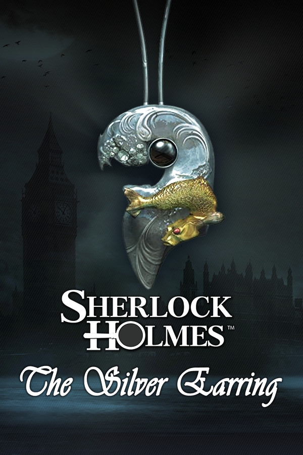 Sherlock Holmes: The Silver Earring