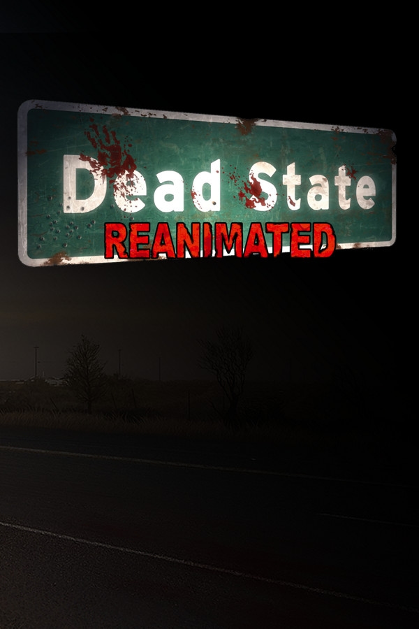 Dead State: Reanimated