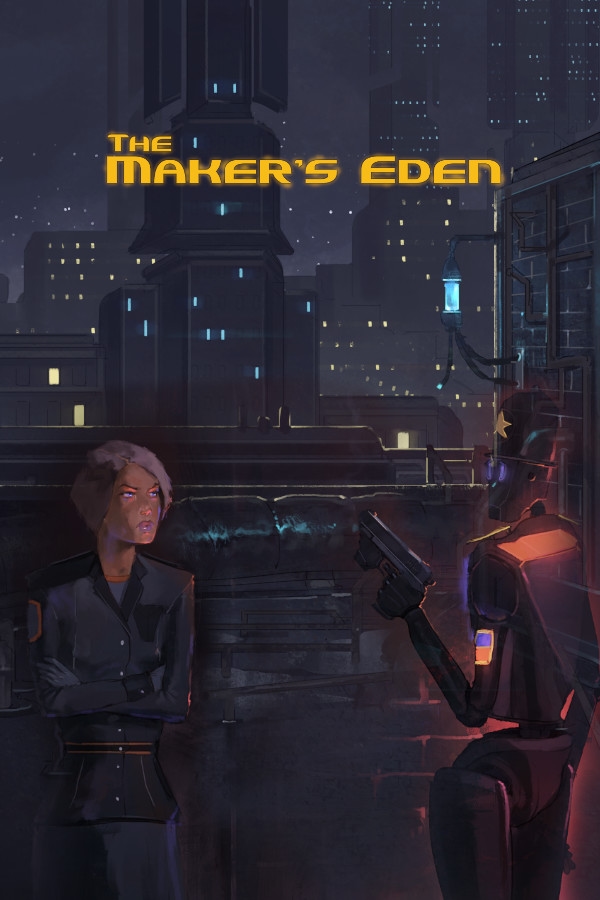 The Maker's Eden