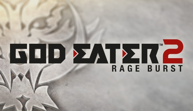 GOD EATER 2: Rage Burst