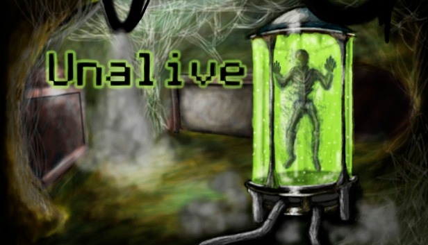 Unalive